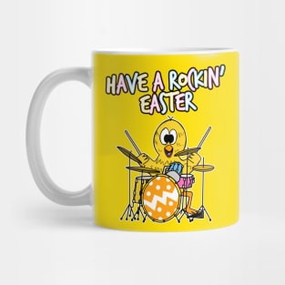 Easter Chick Drummer, Have A Rockin' Easter Mug